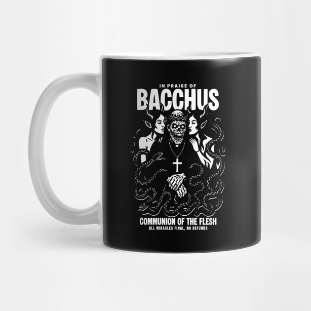IN PRAISE OF BACCHUS by artslaves